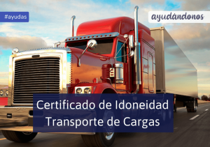 Certificado de Idoneidad Transporte de cargas