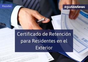 Certificado de Retención para Residentes en el Exterior