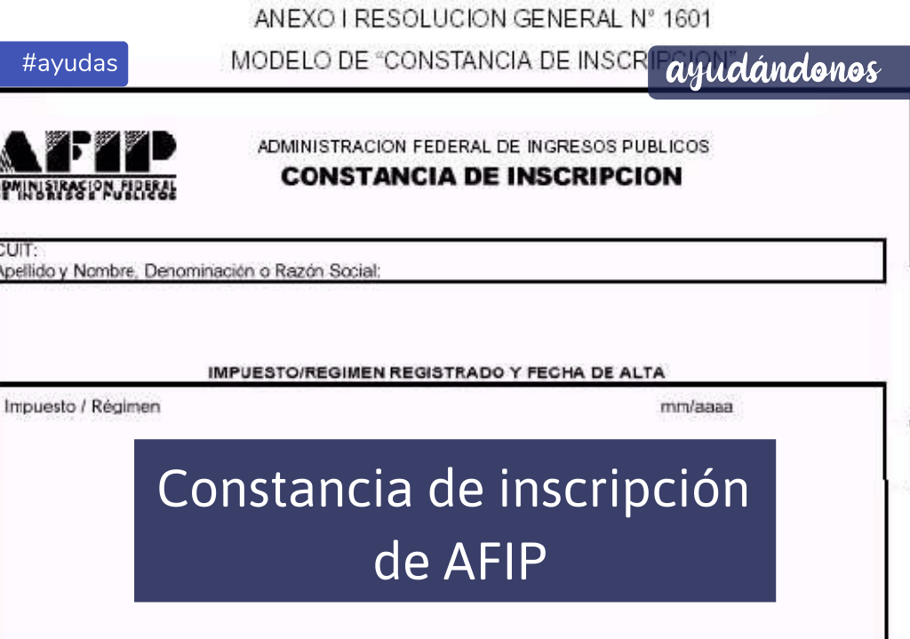 ᐈ Constancia De Inscripción AFIP | Ayudá