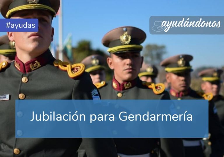 Jubilación para Gendarmería